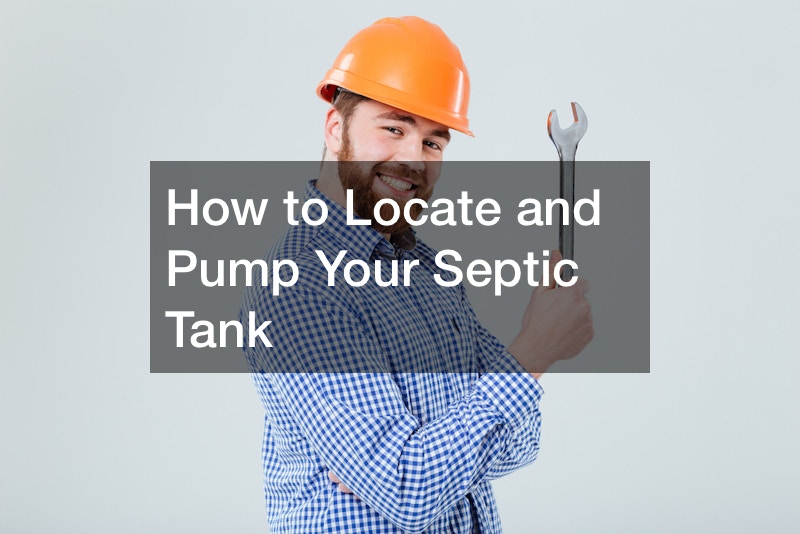 How to Locate and Pump Your Septic Tank