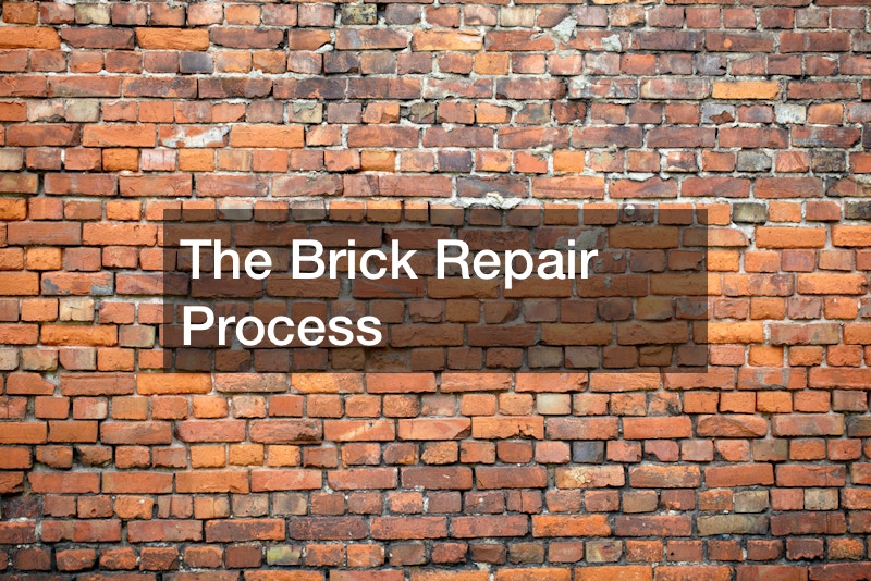 The Brick Repair Process