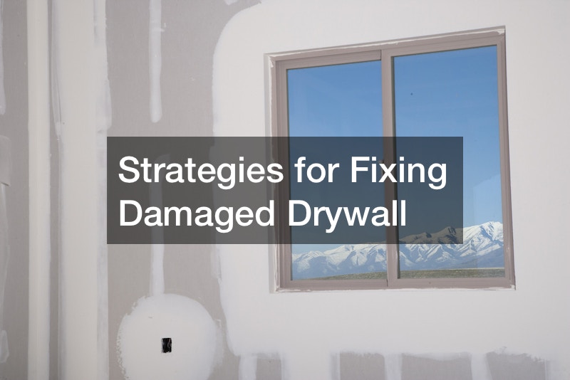 Strategies for Fixing Damaged Drywall