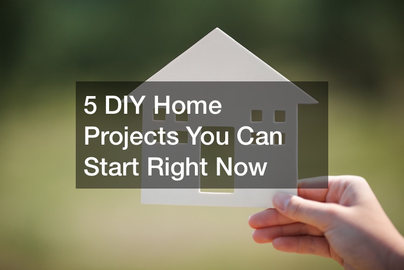 5 DIY Home Projects You Can Start Right Now