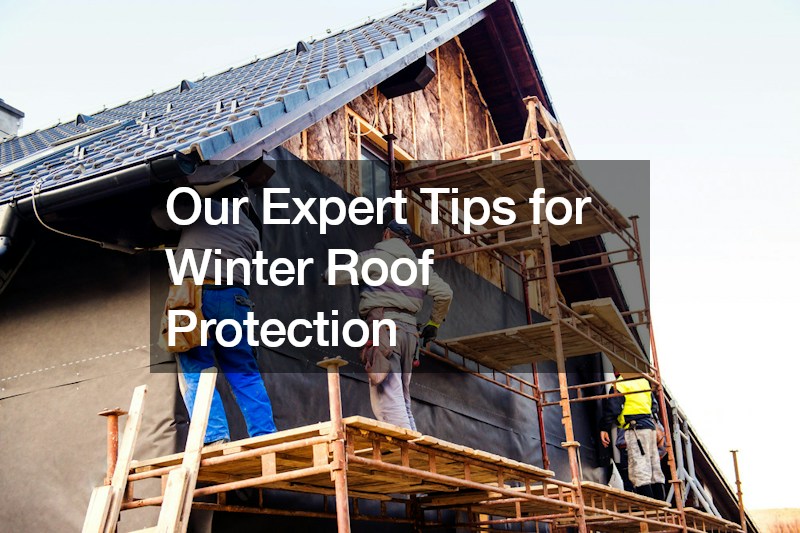 Our Expert Tips for Winter Roof Protection