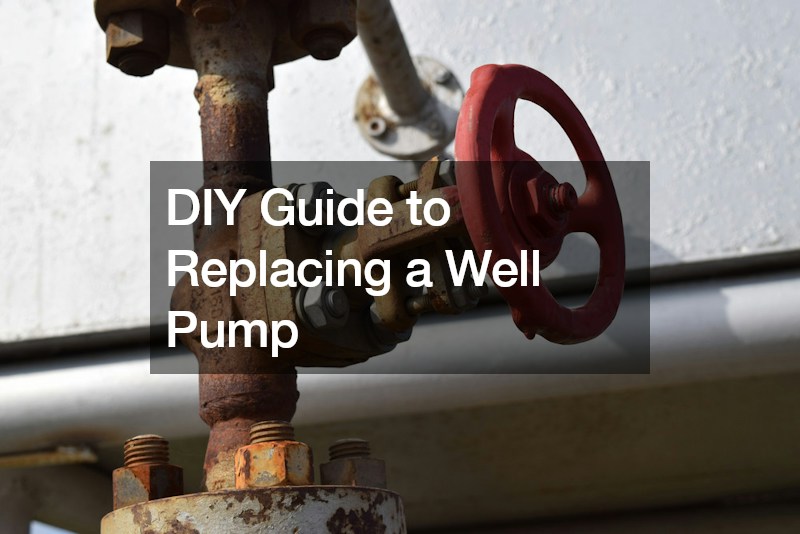 DIY Guide to Replacing a Well Pump
