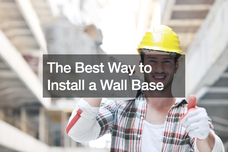 The Best Way to Install a Wall Base