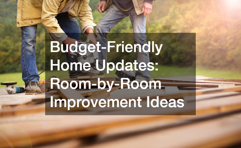 Budget-Friendly Home Updates  Room-by-Room Improvement Ideas